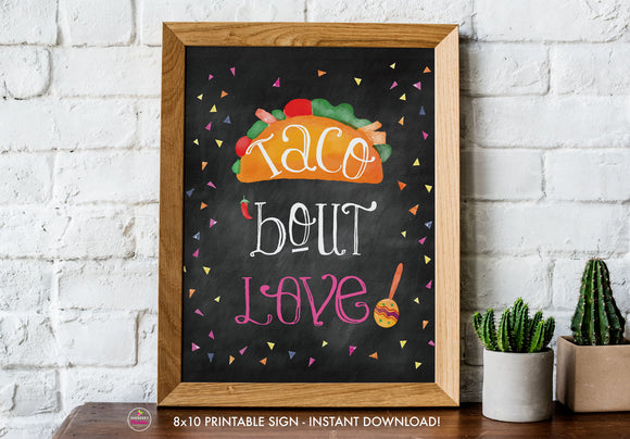 Taco Bout Love Bridal Shower - Taco Bout Love Chalkboard Style Sign - Printable Sign - 8x10