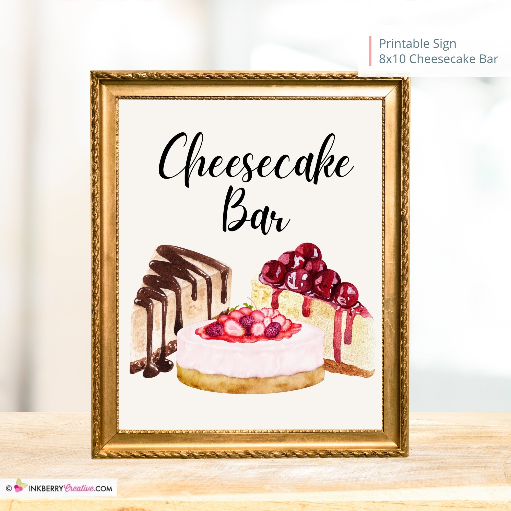 Cheesecake Bar Printable Sign, Wedding Sign, Bridal Baby Shower Birthday Party Cheesecake Sign 8x10, PDF, Instant Download, Digital File