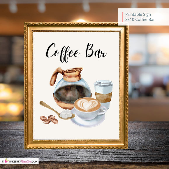 Coffee Bar Printable Sign, Wedding Sign, Bridal Baby Shower Birthday Party Coffee Bar Sign 8x10, PDF, Instant Download, Digital File