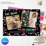 Eat Drink and Be Merry Christmas Photo Card - Colorful Merry Bright 2 Photo Card - Editable in Canva