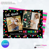 Eat Drink and Be Merry Christmas Photo Card - Colorful Merry Bright 2 Photo Card - Editable in Canva