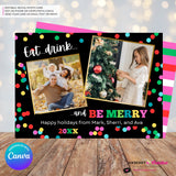 Eat Drink and Be Merry Christmas Photo Card - Colorful Merry Bright 2 Photo Card - Editable in Canva