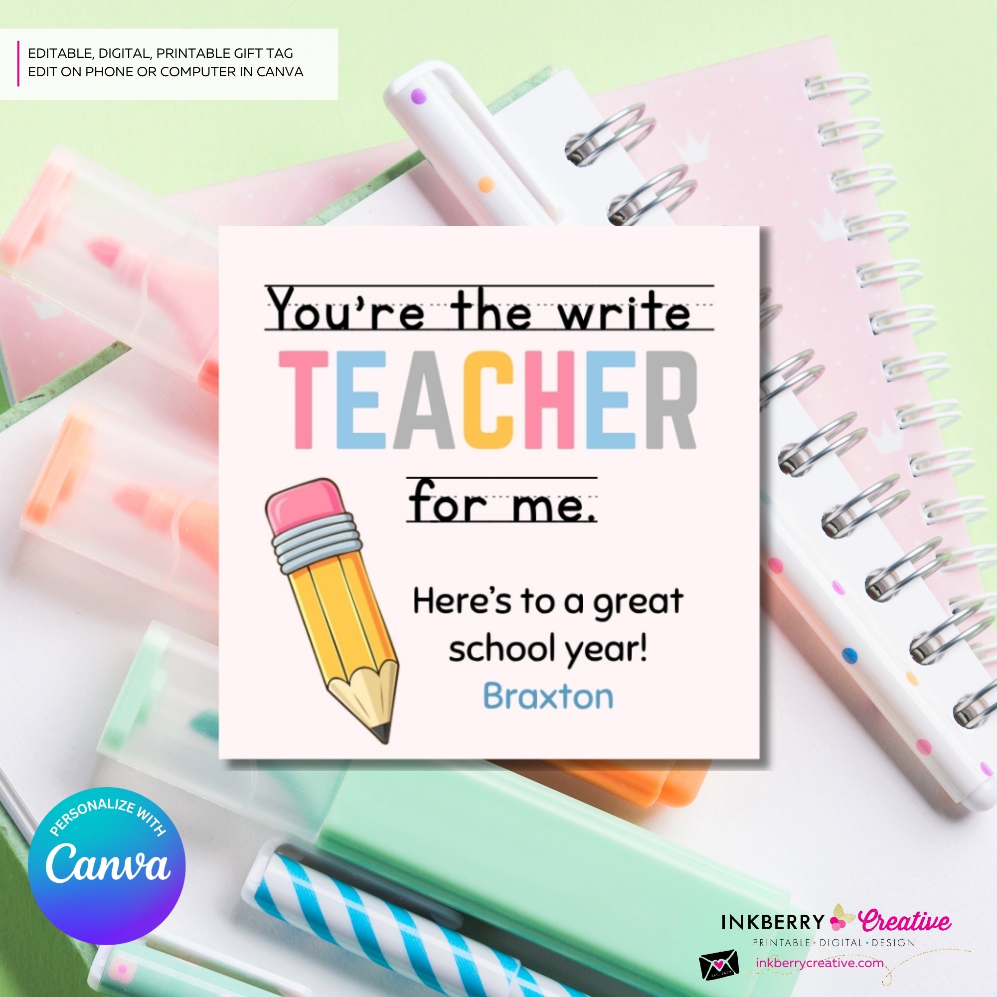 Teacher Gift Tags, Write Teacher For Me, Teacher Appreciation 2 inch square gift tag, Instant Download, Editable, Printable - Edit in Canva