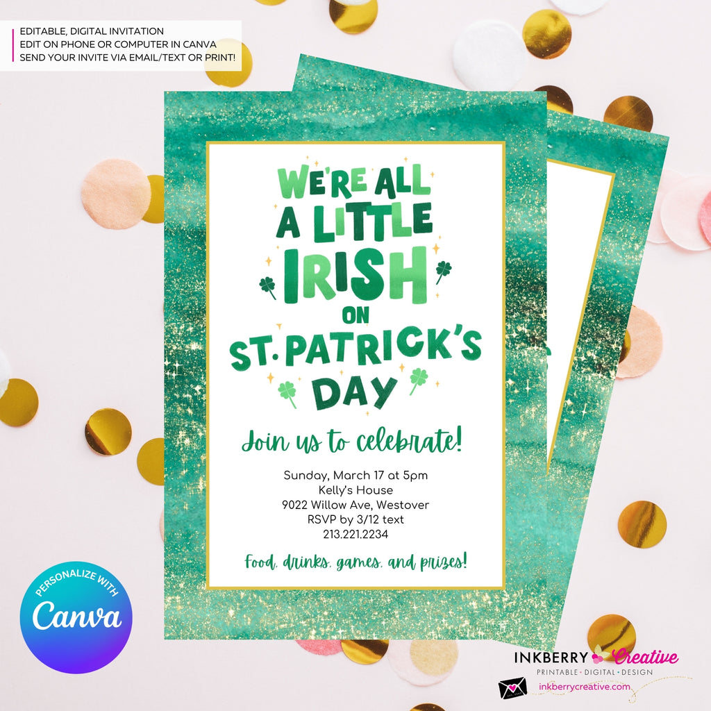 We're all a Little Irish St Patricks Day Party Invitation, St Paddy's Day Invite, Green Glitter - Printable, Instant Download, Edit in Canva