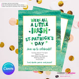 We're all a Little Irish St Patricks Day Party Invitation, St Paddy's Day Invite, Green Glitter - Printable, Instant Download, Edit in Canva