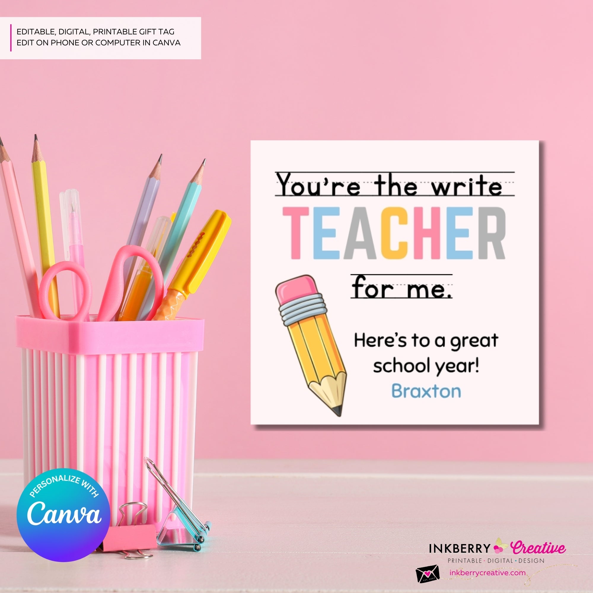 Teacher Gift Tags, Write Teacher For Me, Teacher Appreciation 2 inch square gift tag, Instant Download, Editable, Printable - Edit in Canva