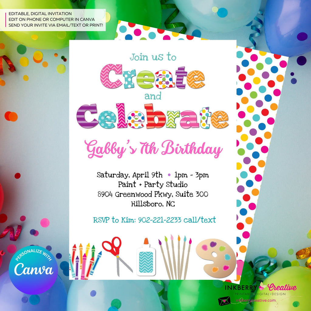Create and Celebrate - Arts and Crafts Birthday Party Invitation, Kids Arts Crafts Painting Party - Printable, Instant Download, Edit in Canva