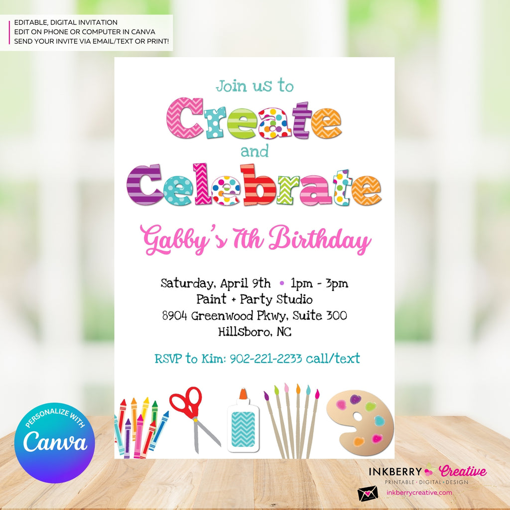 Create and Celebrate - Arts and Crafts Birthday Party Invitation, Kids Arts Crafts Painting Party - Printable, Instant Download, Edit in Canva