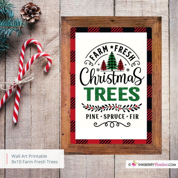 Farm Fresh Christmas Trees 8x10 Sign, JPEG, Instant Download, Digital File