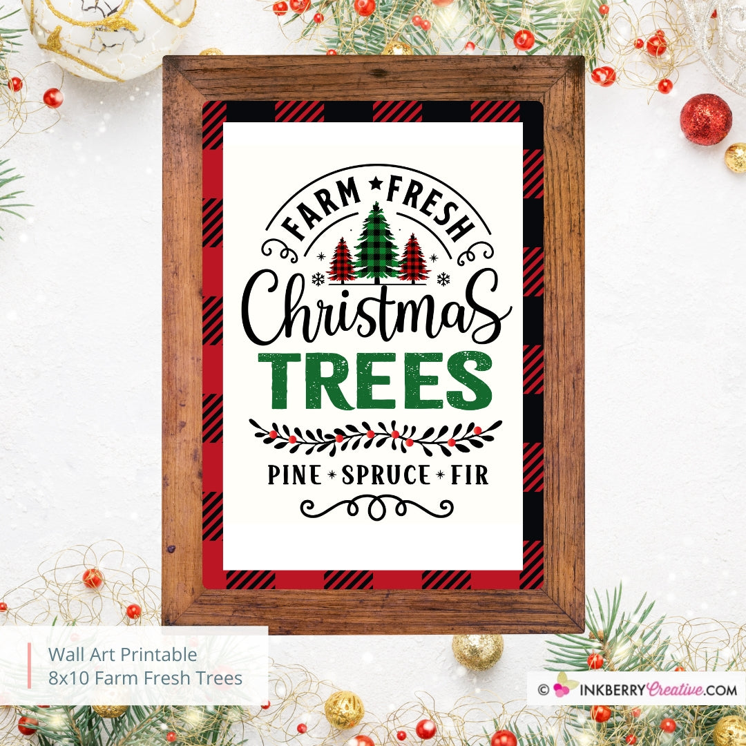 Farm Fresh Christmas Trees 8x10 Sign, JPEG, Instant Download, Digital File
