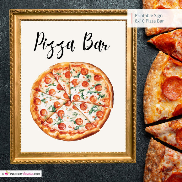 Pizza Bar Printable Sign, Wedding Sign, Bridal Baby Shower Birthday Party Pizza Bar Sign 8x10, PDF, Instant Download, Digital File