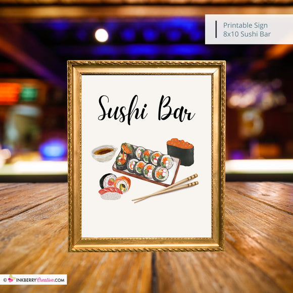 Sushi Bar Printable Sign, Kitchen, Food, Wedding Sign, Party Sign, Event Sign,  8x10 Instant Download, Digital File