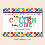 Rainbow Polka Dot Colorful and Fun First Year - 1st Birthday Party Invitation - Boy, Girl Colorful Rainbow Party Invite (Digital or Printed on Cardstock)