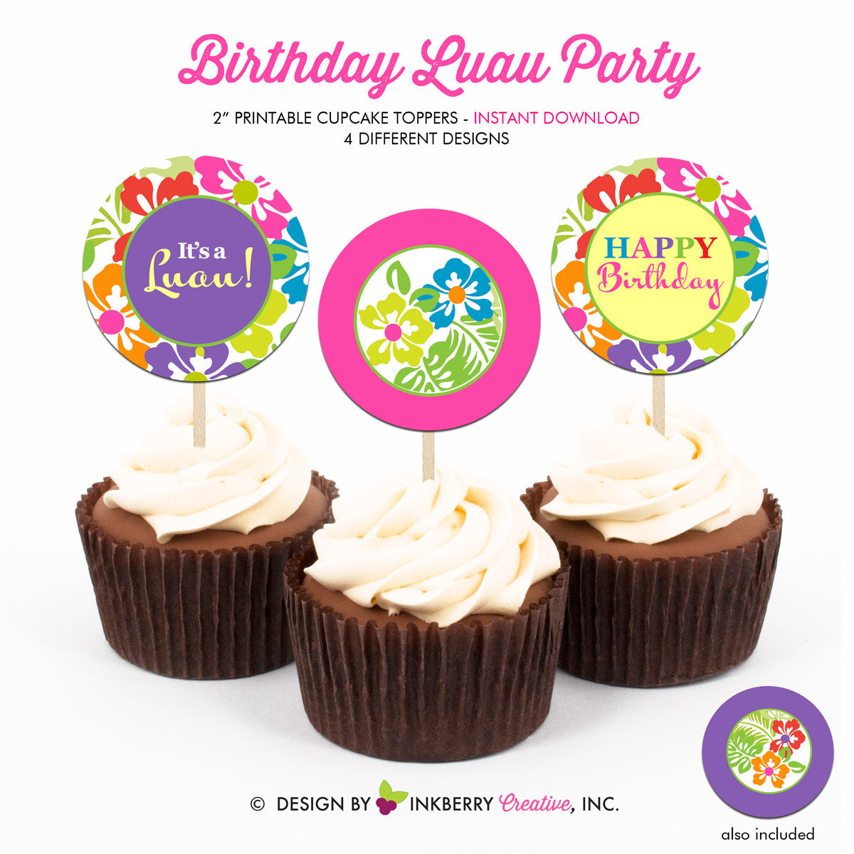 Luau Birthday - Printable Cupcake Toppers - Instant Download PDF File - inkberrycards