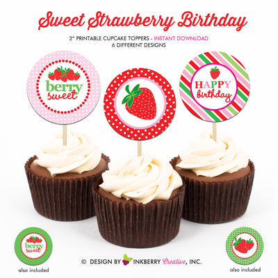Sweet Strawberry Birthday - Printable Cupcake Toppers - Instant Download PDF File - inkberrycards