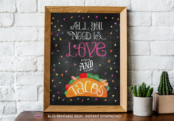 Taco Bout Love Bridal Shower - Love and Tacos Sign - Chalkboard Style - Printable Sign - 8x10