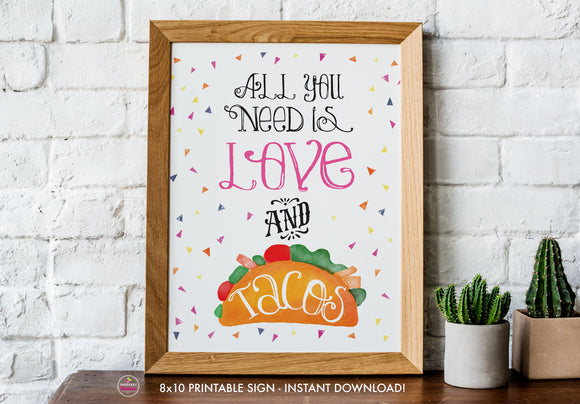 Taco Bout Love Bridal Shower - Love and Tacos Sign - Printable Sign - 8x10
