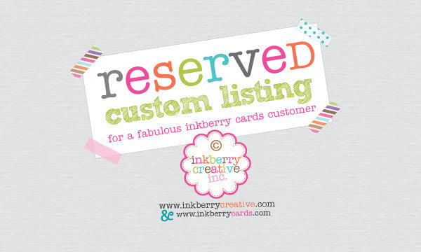 Z -Custom Order - 10 additional invitations for Claire - inkberrycards
