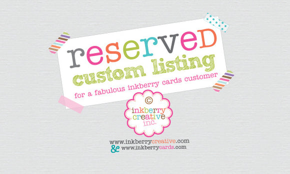 Z -Custom Order - 10 additional invitations for Claire - inkberrycards